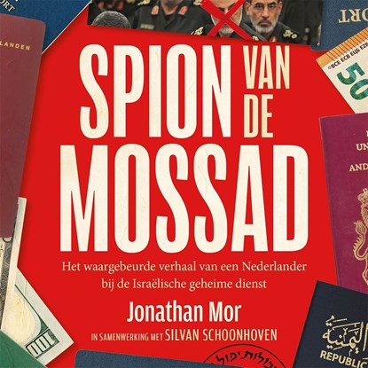 Spion van de Mossad, Jonathan Mor ; Silvan Schoonhoven - Luisterboek MP3 - 9789048879281