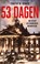 53 dagen, Timothy Ryback - Paperback - 9789048879564
