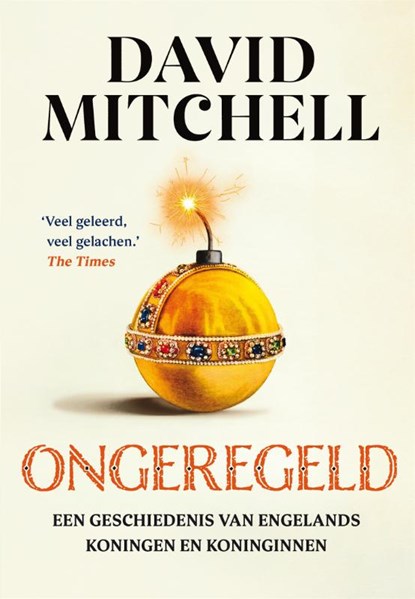 Ongeregeld, David Mitchell - Paperback - 9789048880034