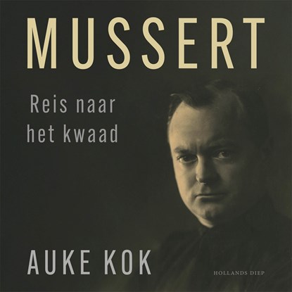 Mussert, Auke Kok - Luisterboek MP3 - 9789048880676