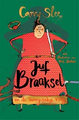 Juf Braaksel en de magische ring - Carry Slee - 9789048880874