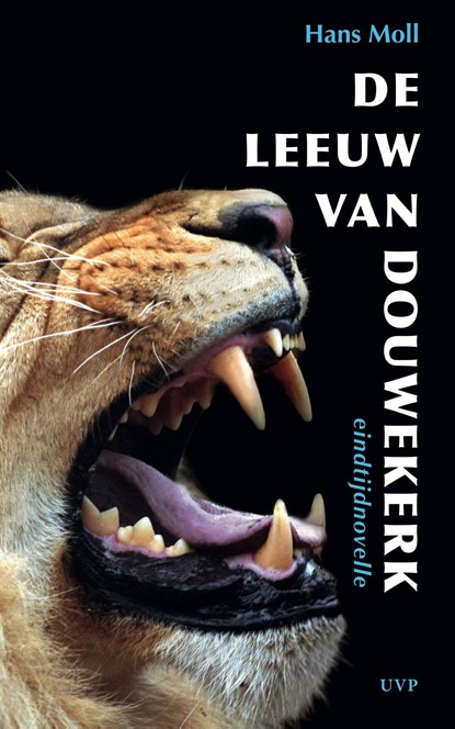 De Leeuw van Douwekerk, Hans Moll - Ebook - 9789049019655