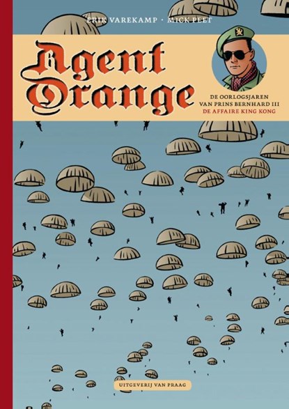 Agent Orange 5, De affaire King Kong, Erik Varekamp ; Mick Peet - Gebonden - 9789049032128