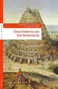 Geschiedenis van het Nederlands | Marijke van der Wal | 