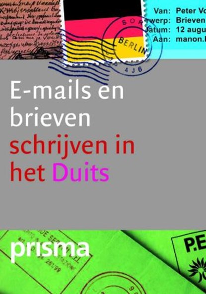 E-mails en brieven schrijven in het Duits, TIMMERS, C. - Paperback - 9789049100476