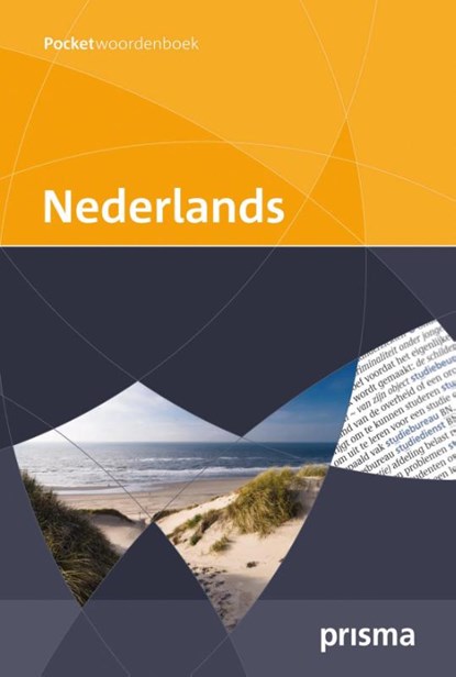 Prisma pocketwoordenboek Nederlands, A.A. Weijnen ; A.P.G.M.A. Ficq-Weijnen - Paperback - 9789049100636