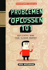 Problemen oplossen 101 - WATANABE, K. - 9789049102203
