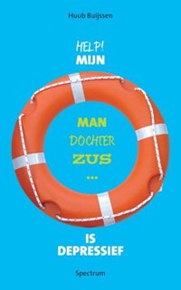 Als je man, dochter, zus, depressief is | H. Buijssen | 