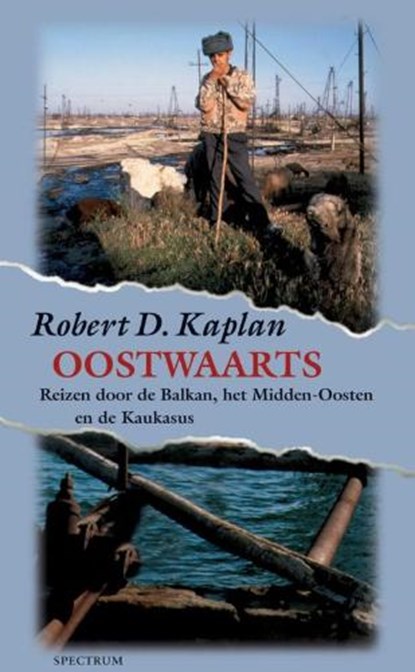 Oostwaarts, KAPLAN, R.D. - Paperback - 9789049103156