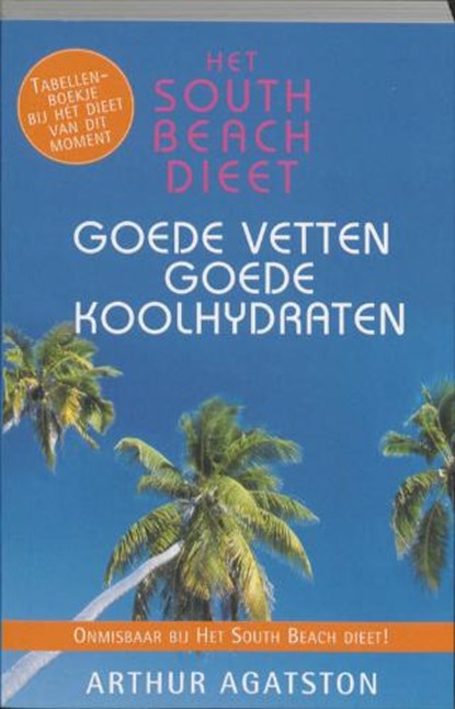 Het South Beach dieet, AGATSTON, A. - Paperback - 9789049103187