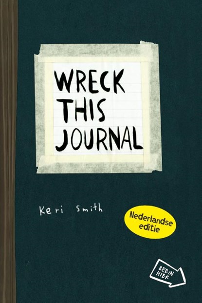 Wreck this journal, Keri Smith - Paperback - 9789049104948