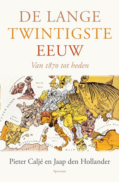 Lange twintigste eeuw, Pieter Caljé ; Jaap den Hollander - Ebook - 9789049105457