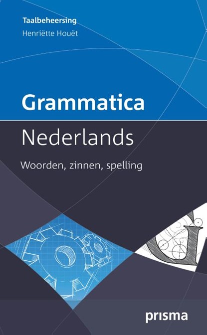 Grammatica Nederlands, Henriëtte Houët - Paperback - 9789049106041