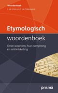 Etymologisch Woordenboek | Jonas de Vries ; F. dr. Tollenaere | 