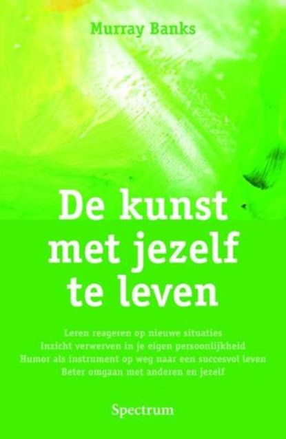 De kunst met jezelf te leven, Murray Banks - Paperback - 9789049106263