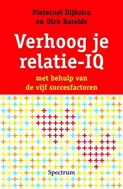 Verhoog je relatie-IQ, Pieternel Dijkstra - Paperback - 9789049106959