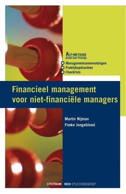 Financieel management voor de niet financiële manager - NCOI, M. Nijman ; F. Jongebloed - Paperback - 9789049106966