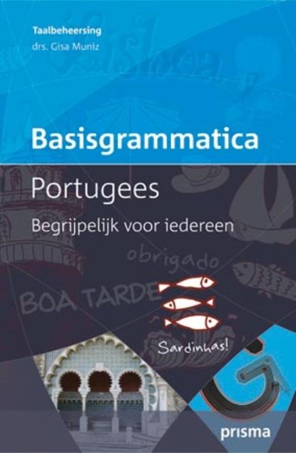 Prisma Taalbeheersing / basisgrammatica  Portugees, MUNIZ, Gisa - Paperback - 9789049107086