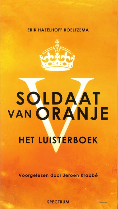 Soldaat van Oranje, Erik Hazelhoff Roelfzema - Luisterboek MP3 - 9789049107192