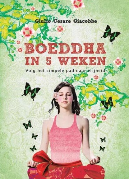 Boeddha in 5 weken, Giulio Cesare Giacobbe - Ebook - 9789049107321