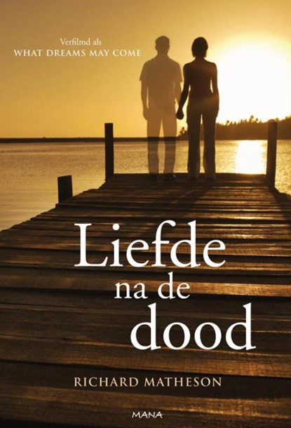 Liefde na de dood, MATHESON, Richard - Gebonden - 9789049107512