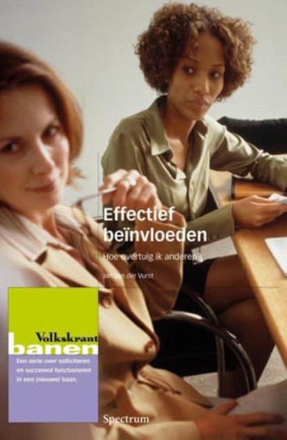 Effectief beinvloeden, Jan Van der Vurst - Paperback - 9789049107598
