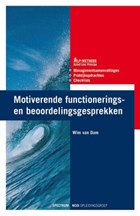 Motiverende functionerings- en beoordelingsgesprekken | Wim van Dam | 