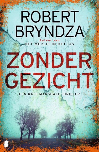 Zonder gezicht, Robert Bryndza - Paperback - 9789049202453