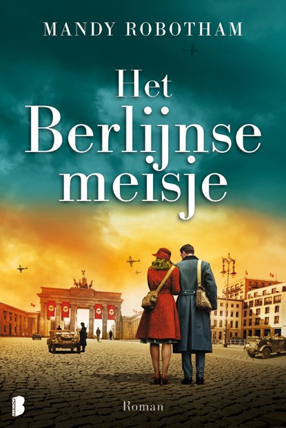 Het Berlijnse meisje, Mandy Robotham - Paperback - 9789049202569