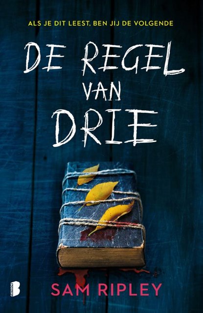 De regel van drie, S. Ripley ; Deul & Spanjaard - Paperback - 9789049202811