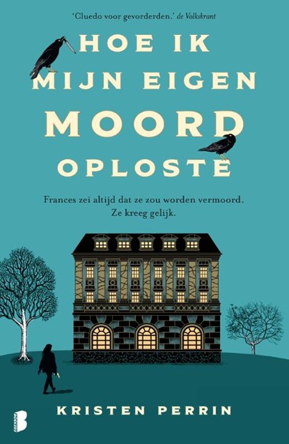 Hoe ik mijn eigen moord oploste, Kristen Perrin - Paperback - 9789049202842