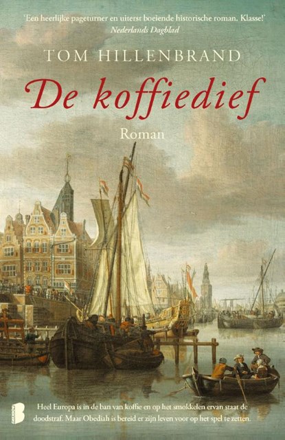 De koffiedief, Tom Hillenbrand - Paperback - 9789049202897