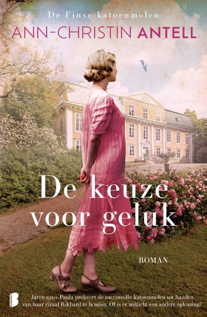 De keuze voor geluk, Ann-Christin Antell - Paperback - 9789049203702