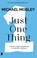 Just One Thing, Michael Mosley - Paperback - 9789049204013