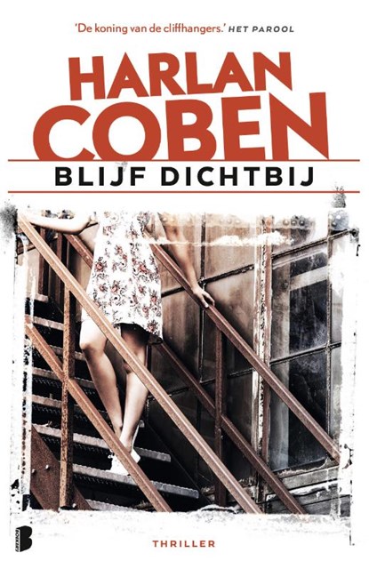 Blijf dichtbij, Harlan Coben - Paperback - 9789049204259