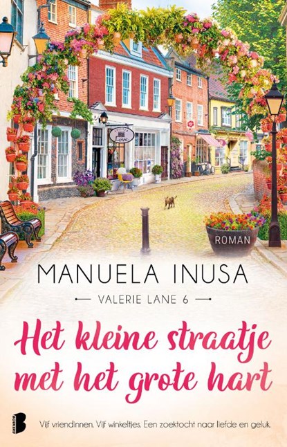 Het kleine straatje met het grote hart, Manuela Inusa - Paperback - 9789049205126