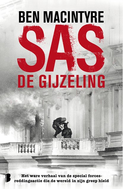 SAS: de gijzeling, Ben Macintyre - Paperback - 9789049205164