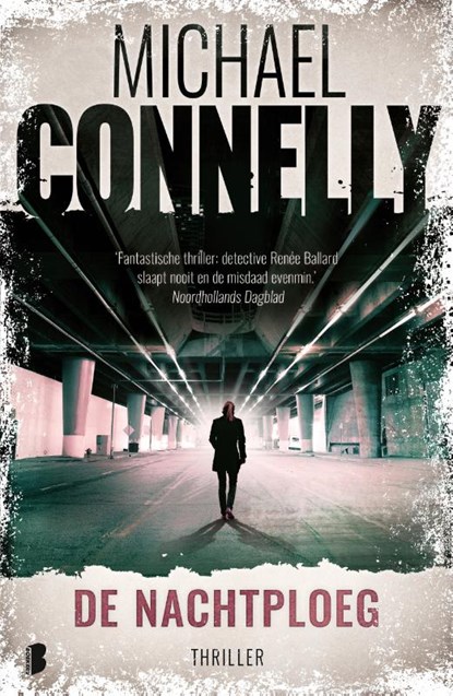 De nachtploeg, Michael Connelly - Paperback - 9789049205546