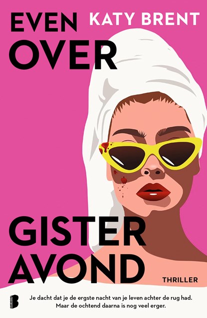 Even over gisteravond, Katy Brent ; Deul en Spanjaard - Paperback - 9789049205836