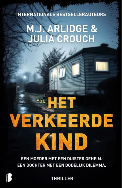 Het verkeerde kind, M.J. Arlidge ; Julia Crouch - Paperback - 9789049205904