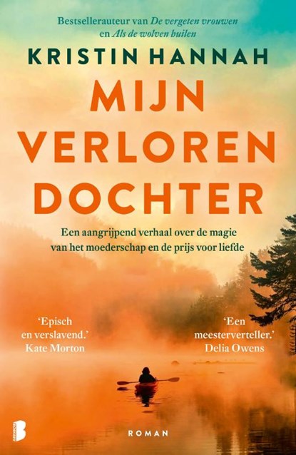 Mijn verloren dochter, Kristin Hannah - Paperback - 9789049206741