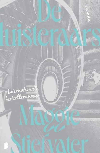 De luisteraars, Maggie Stiefvater - Paperback - 9789049207120
