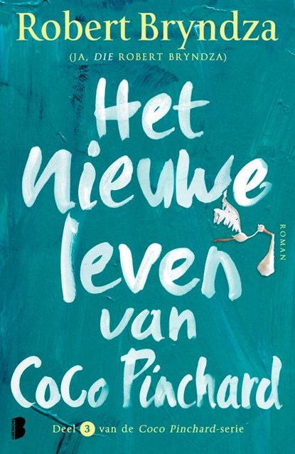 Het nieuwe leven van Coco Pinchard, Robert Bryndza - Paperback - 9789049207144