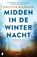 Midden in de winternacht, Kristin Hannah - Paperback - 9789049207809