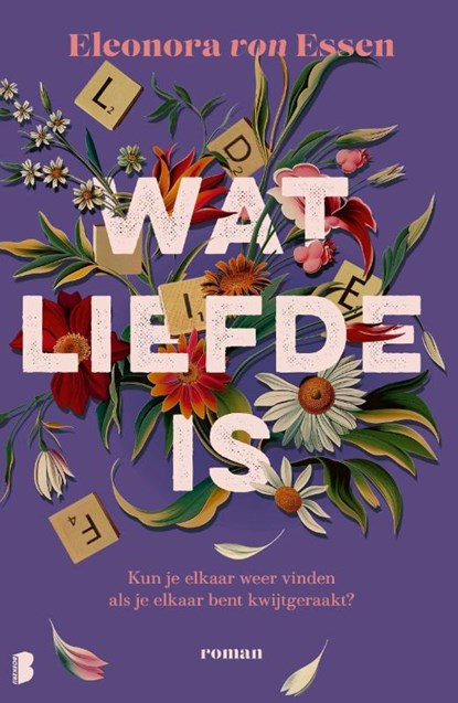 Wat liefde is, Eleonora von Essen - Paperback - 9789049208363