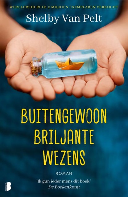 Buitengewoon briljante wezens, Shelby Van Pelt - Paperback - 9789049208530