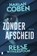 Zonder afscheid, Harlan Coben ; Reese Witherspoon - Paperback - 9789049208615