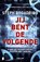 Jij bent de volgende, Steph Broadribb - Paperback - 9789049208875