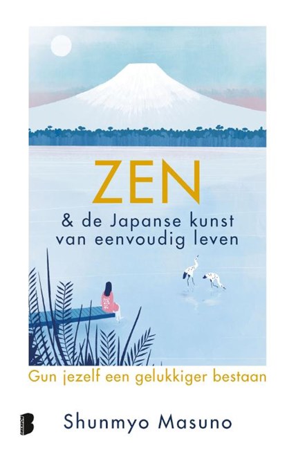 Zen & de Japanse kunst van eenvoudig leven, Shunmyo Masuno - Gebonden - 9789049209070