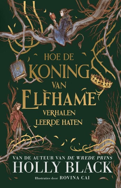 Hoe de koning van Elfhame verhalen leerde haten, Holly Black - Gebonden - 9789049209162